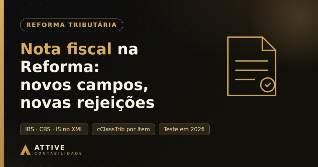 Documento fiscal ilustrando os novos campos da NF-e na Reforma Tributária