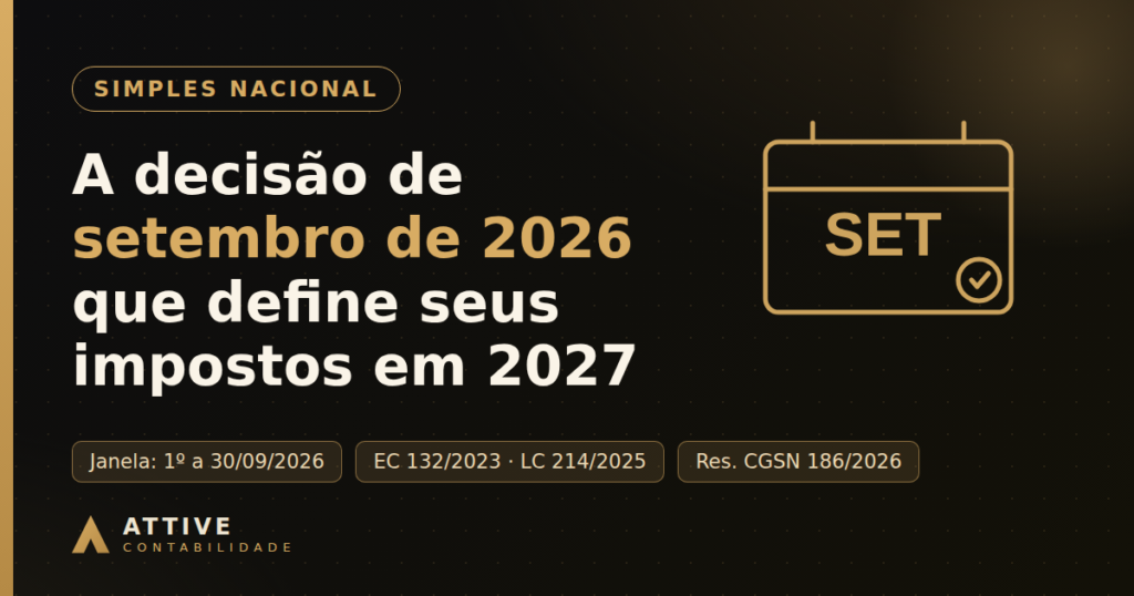 Calendário destacando setembro de 2026, prazo de opção do Simples Nacional pelo regime híbrido de IBS e CBS